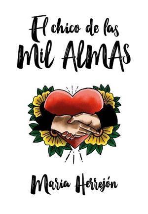 CHICO DE LAS MIL ALMAS, EL | 9788420433929 | HERREJÓN, MARÍA | Llibreria L'Illa - Llibreria Online de Mollet - Comprar llibres online