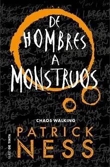 DE HOMBRES A MONSTRUOS  | 9788416588848 | NESS, PATRICK
