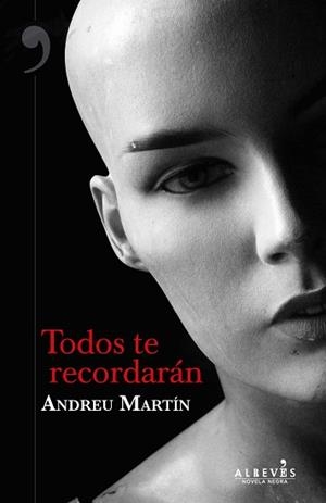 TODOS TE RECORDARÁN | 9788417077914 | MARTÍN, ANDREU | Llibreria L'Illa - Llibreria Online de Mollet - Comprar llibres online