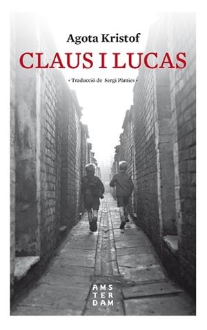 CLAUS I LUCAS | 9788416743841 | KRISTOF, AGOTA | Llibreria L'Illa - Llibreria Online de Mollet - Comprar llibres online