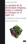 GESTIÓN DE LA DIVERSIDAD RELIGIOSA, ÉTNICA Y CULTURAL EN EUROPA EN EL SIGLO X | 9788472909205 | AIXELÁ-CABRÉ, YOLANDA