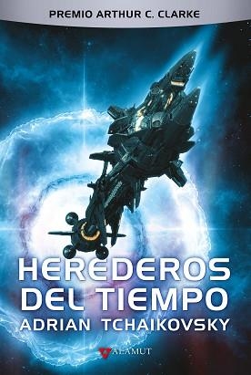 HEREDEROS DEL TIEMPO | 9788498891195 | TCHAIKOVSKY, ADRIAN | Llibreria L'Illa - Llibreria Online de Mollet - Comprar llibres online