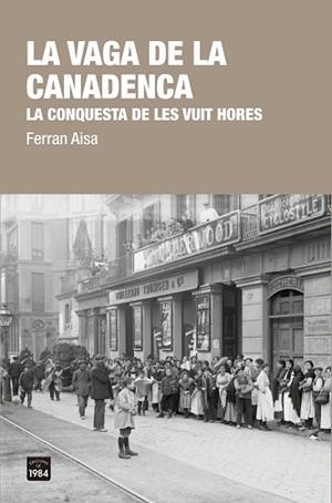 VAGA DE LA CANADENCA, LA | 9788416987412 | AISA I PÀMPOLS, FERRAN | Llibreria L'Illa - Llibreria Online de Mollet - Comprar llibres online