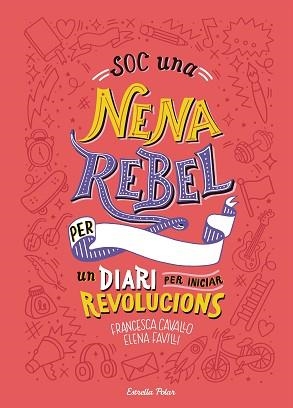SOC UNA NENA REBEL  | 9788491377399 | FAVILLI, ELENA/CAVALLO, FRANCESCA