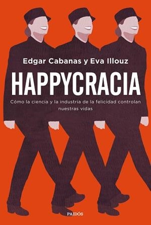HAPPYCRACIA | 9788449335563 | CABANAS, EDGAR/ILLOUZ, EVA | Llibreria L'Illa - Llibreria Online de Mollet - Comprar llibres online
