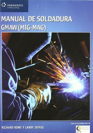 MANUAL DE SOLDADURA GMAW(MIG-MAG) | 9788428329385 | ROWE, RICHARD