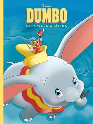 DUMBO. LA NOVELA GRÁFICA | 9788417529581 | DISNEY | Llibreria L'Illa - Llibreria Online de Mollet - Comprar llibres online
