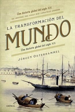 TRANSFORMACIÓN DEL MUNDO, LA | 9788491990840 | OSTERHAMMEL, JÜRGEN | Llibreria L'Illa - Llibreria Online de Mollet - Comprar llibres online