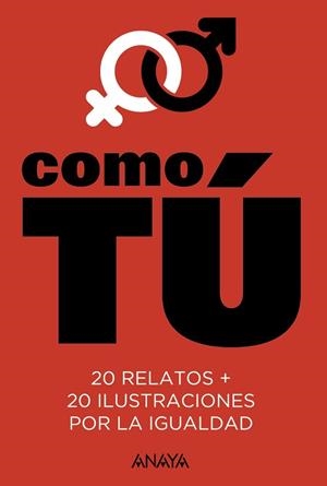 COMO TÚ | 9788469835272 | MARÍAS, FERNANDO | Llibreria L'Illa - Llibreria Online de Mollet - Comprar llibres online