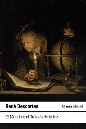 MUNDO O EL TRATADO DE LA LUZ, EL | 9788491813927 | DESCARTES, RENÉ | Llibreria L'Illa - Llibreria Online de Mollet - Comprar llibres online