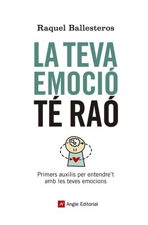 TEVA EMOCIÓ TÉ RAÓ, LA | 9788417214609 | BALLESTEROS CABÓS, RAQUEL