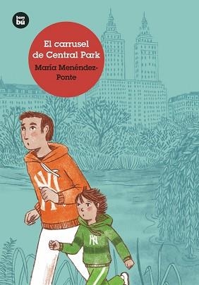 CARRUSEL DE CENTRAL PARK, EL | 9788483435755 | MENÉNDEZ-PONTE CRUZAT, MARÍA | Llibreria L'Illa - Llibreria Online de Mollet - Comprar llibres online