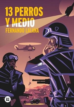 13 PERROS Y MEDIO | 9788483435779 | LALANA JOSA, FERNANDO | Llibreria L'Illa - Llibreria Online de Mollet - Comprar llibres online