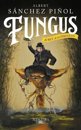 FUNGUS | 9788420435459 | SÁNCHEZ PIÑOL, ALBERT | Llibreria L'Illa - Llibreria Online de Mollet - Comprar llibres online