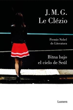 BITNA BAJO EL CIELO DE SEÚL | 9788426405999 | LE CLÉZIO, JEAN-MARIE GUSTAVE | Llibreria L'Illa - Llibreria Online de Mollet - Comprar llibres online