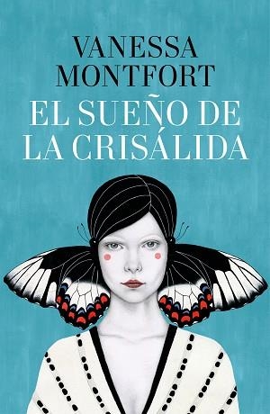 SUEÑO DE LA CRISÁLIDA, EL | 9788401021060 | MONTFORT, VANESSA | Llibreria L'Illa - Llibreria Online de Mollet - Comprar llibres online