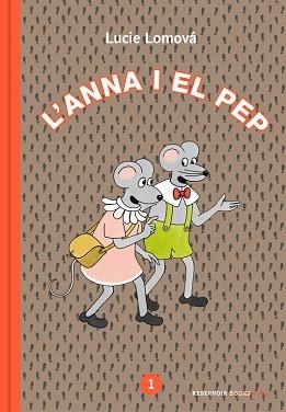 ANNA I EL PEP 1, L' | 9788417511173 | LOMOVÁ, LUCIE | Llibreria L'Illa - Llibreria Online de Mollet - Comprar llibres online