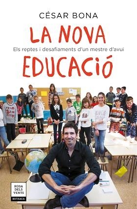NOVA EDUCACIÓ, LA | 9788417444693 | BONA, CÉSAR | Llibreria L'Illa - Llibreria Online de Mollet - Comprar llibres online