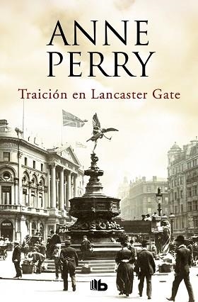 TRAICIÓN EN LANCASTER GATE  | 9788490707340 | PERRY, ANNE
