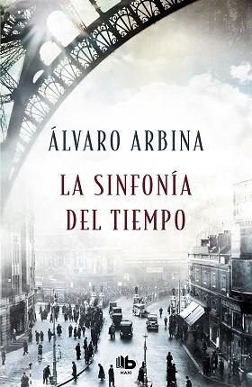 SINFONÍA DEL TIEMPO, LA | 9788490707296 | ARBINA, ÁLVARO | Llibreria L'Illa - Llibreria Online de Mollet - Comprar llibres online