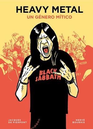 HEAVY METAL | 9788417560805 | PIERPONT, JACQUES DE/BOURHIS, HERVÉ | Llibreria L'Illa - Llibreria Online de Mollet - Comprar llibres online