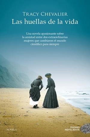 HUELLAS DE LA VIDA, LAS | 9788417128630 | CHEVALIER, TRACY | Llibreria L'Illa - Llibreria Online de Mollet - Comprar llibres online