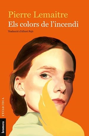 COLORS DE L'INCENDI, ELS | 9788490269619 | LEMAITRE, PIERRE | Llibreria L'Illa - Llibreria Online de Mollet - Comprar llibres online
