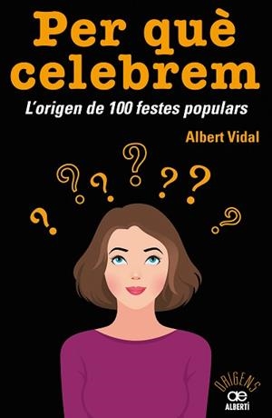 PER QUÈ CELEBREM? | 9788472461680 | VIDAL, ALBERT | Llibreria L'Illa - Llibreria Online de Mollet - Comprar llibres online