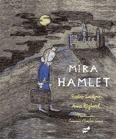 MIRA HAMLET | 9788416817498 | LINDGREN, BARBRO | Llibreria L'Illa - Llibreria Online de Mollet - Comprar llibres online