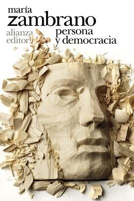 PERSONA Y DEMOCRACIA | 9788491813880 | ZAMBRANO, MARÍA | Llibreria L'Illa - Llibreria Online de Mollet - Comprar llibres online