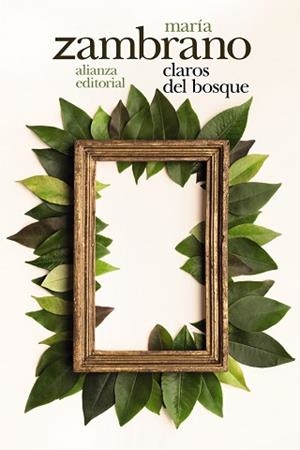CLAROS DEL BOSQUE | 9788491813866 | ZAMBRANO, MARÍA | Llibreria L'Illa - Llibreria Online de Mollet - Comprar llibres online