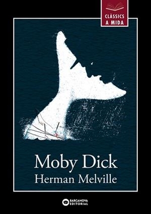 MOBY DICK | 9788448947798 | MELVILLE, HERMAN | Llibreria L'Illa - Llibreria Online de Mollet - Comprar llibres online
