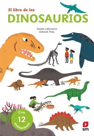 LIBRO DE LOS DINOSAURIOS, EL | 9788491820451 | LABOUCARIE, SANDRA | Llibreria L'Illa - Llibreria Online de Mollet - Comprar llibres online