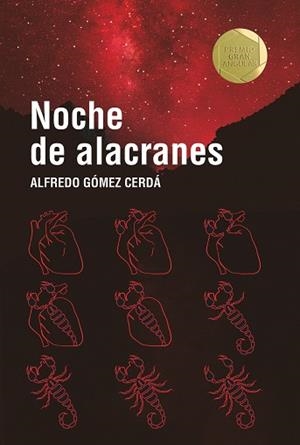 NOCHE DE ALACRANES | 9788491825081 | GÓMEZ CERDÁ, ALFREDO | Llibreria L'Illa - Llibreria Online de Mollet - Comprar llibres online
