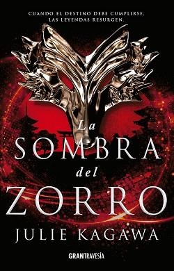 SOMBRA DEL ZORRO, LA | 9788494841422 | KAGAWA, JULIE | Llibreria L'Illa - Llibreria Online de Mollet - Comprar llibres online