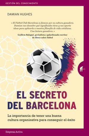SECRETO DEL BARCELONA, EL | 9788492921980 | HUGHES, DAMIAN | Llibreria L'Illa - Llibreria Online de Mollet - Comprar llibres online