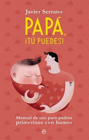 PAPÁ TÚ PUEDES! | 9788491645504 | SERRANO, JAVIER
