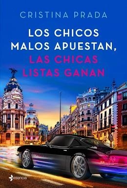 CHICOS MALOS APUESTAN LAS CHICAS LISTAS GANAN, LAS | 9788408205395 | PRADA, CRISTINA | Llibreria L'Illa - Llibreria Online de Mollet - Comprar llibres online
