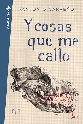 Y COSAS QUE ME CALLO | 9788403519329 | CARREÑO, ANTONIO | Llibreria L'Illa - Llibreria Online de Mollet - Comprar llibres online