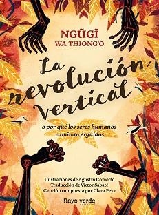 REVOLUCIÓN VERTICAL, LA | 9788416689767 | WA THIONG'O, NGUGI | Llibreria L'Illa - Llibreria Online de Mollet - Comprar llibres online