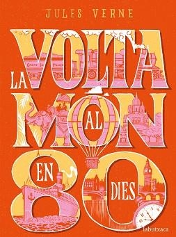 VOLTA AL MÓN EN 80 DIES, LA | 9788417420550 | VERNE, JULES | Llibreria L'Illa - Llibreria Online de Mollet - Comprar llibres online