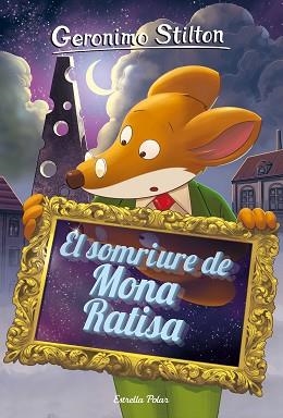 SOMRIURE DE MONA RATISA, EL | 9788491377665 | STILTON, GERONIMO | Llibreria L'Illa - Llibreria Online de Mollet - Comprar llibres online