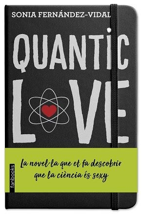 QUANTIC LOVE | 9788417515270 | FERNÁNDEZ-VIDAL, SÓNIA | Llibreria L'Illa - Llibreria Online de Mollet - Comprar llibres online