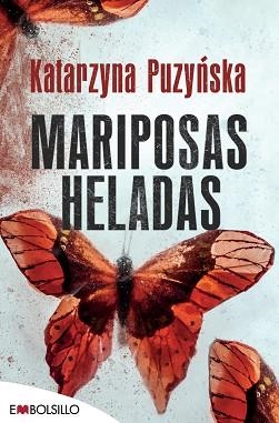 MARIPOSAS HELADAS | 9788416087853 | PUZYNSKA, KATARZYNA | Llibreria L'Illa - Llibreria Online de Mollet - Comprar llibres online