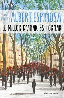 MILLOR D'ANAR ÉS TORNAR, EL | 9788417627232 | ESPINOSA, ALBERT | Llibreria L'Illa - Llibreria Online de Mollet - Comprar llibres online