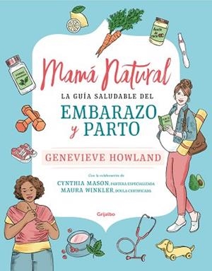 MAMÁ NATURAL | 9788425357701 | HOWLAND, GENEVIEVE
