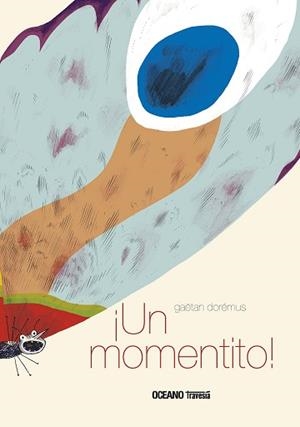 MOMENTITO, UN | 9786075277561 | DOREMUS, GAETAN | Llibreria L'Illa - Llibreria Online de Mollet - Comprar llibres online