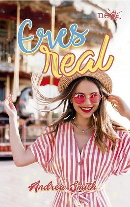 ERES REAL | 9788417622510 | SMITH, ANDREA | Llibreria L'Illa - Llibreria Online de Mollet - Comprar llibres online
