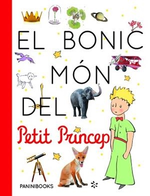 BONIC MON DEL PETIT PRINCEP, EL | 9788491677222 | Llibreria L'Illa - Llibreria Online de Mollet - Comprar llibres online