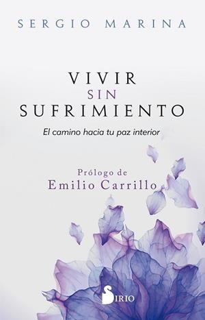 VIVIR SIN SUFRIMIENTO | 9788417399696 | MARINA, SERGIO | Llibreria L'Illa - Llibreria Online de Mollet - Comprar llibres online